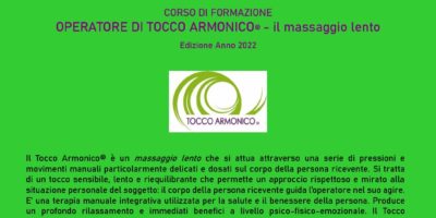 NUOVO CORSO DI OPERATORE DI TOCCO ARMONICO®, il massaggio lento – Edizione 2022-